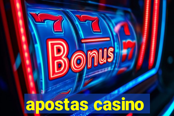 apostas casino