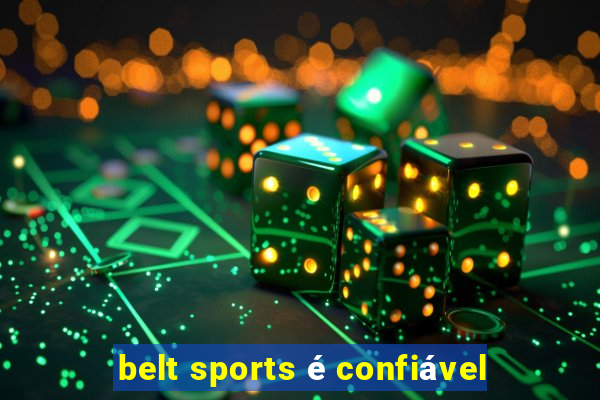 belt sports é confiável