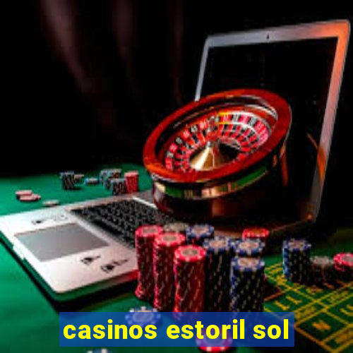 casinos estoril sol