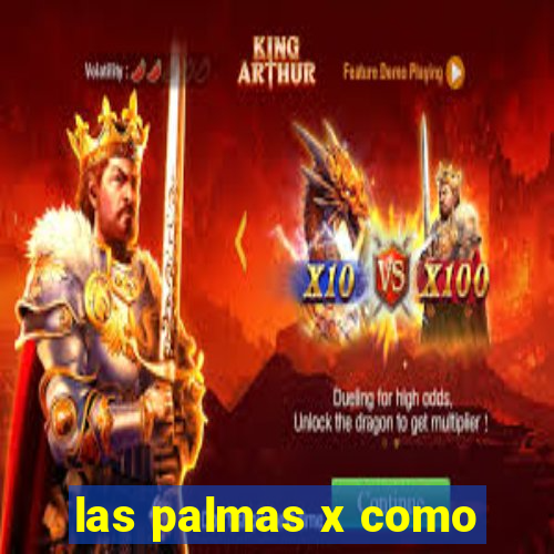 las palmas x como