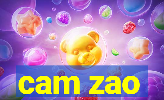 cam zao