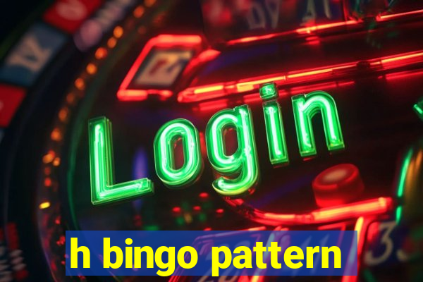 h bingo pattern