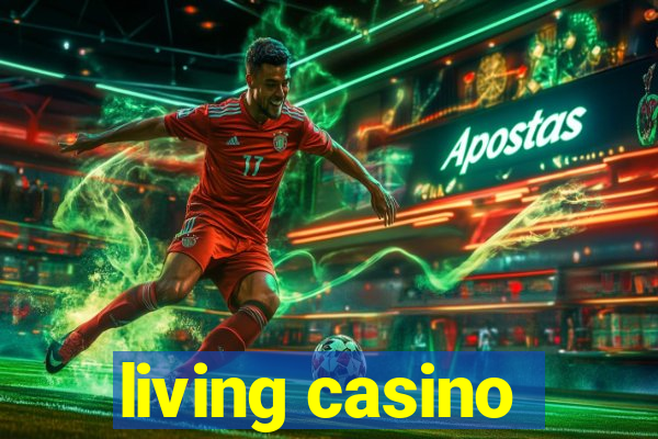 living casino