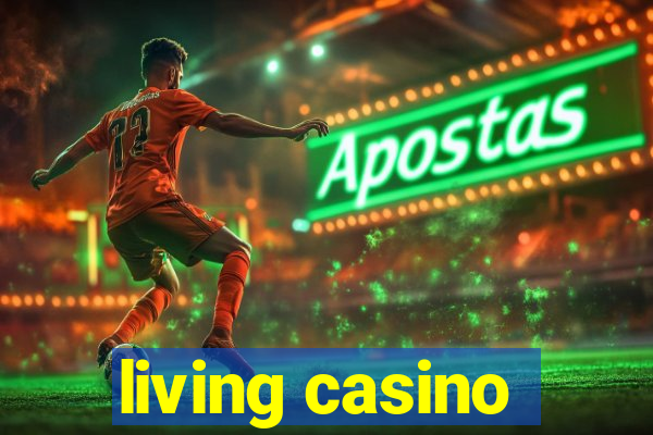 living casino