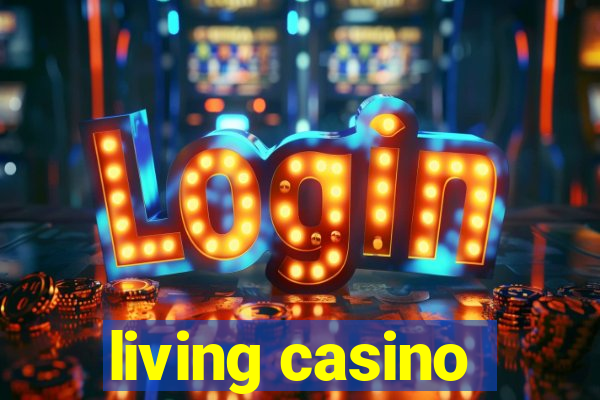 living casino