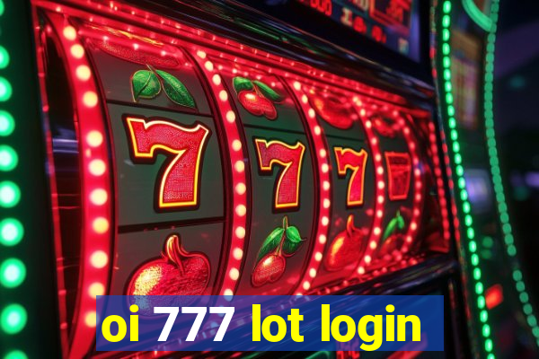 oi 777 lot login