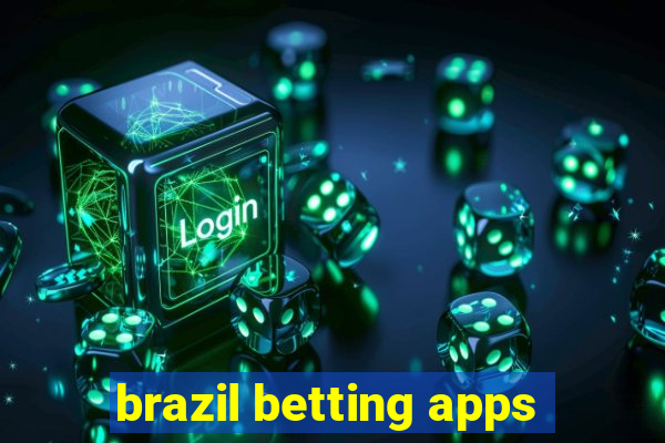 brazil betting apps