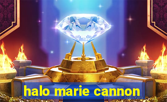 halo marie cannon