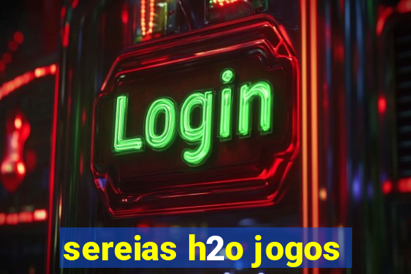 sereias h2o jogos