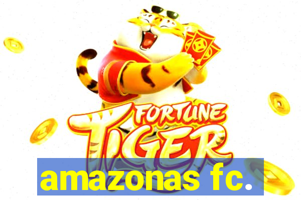 amazonas fc.