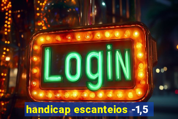 handicap escanteios -1,5