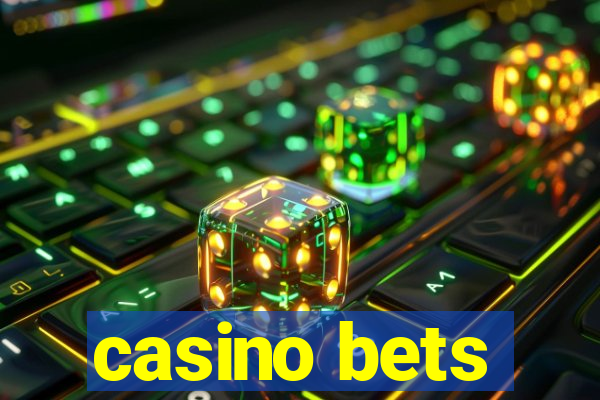 casino bets