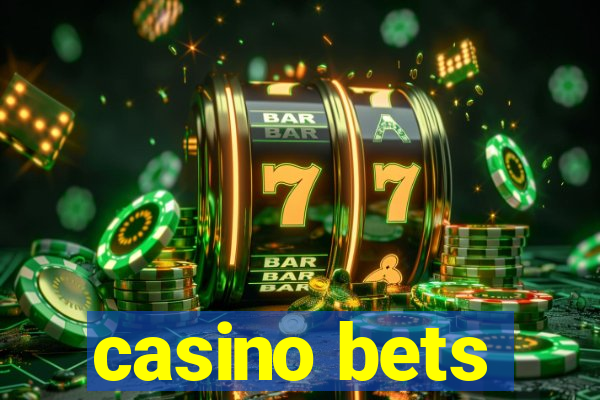 casino bets