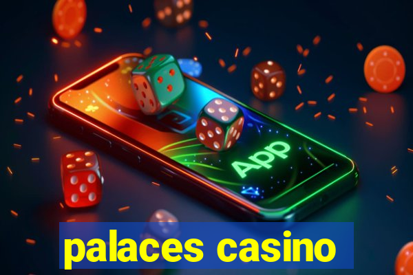 palaces casino