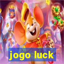 jogo luck