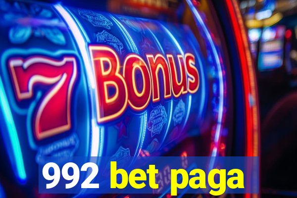 992 bet paga