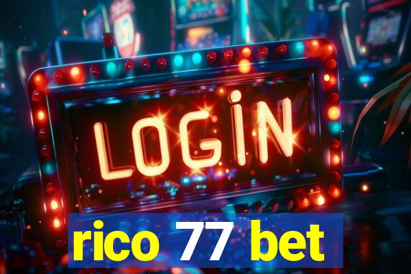 rico 77 bet