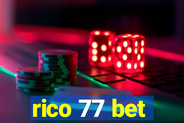 rico 77 bet