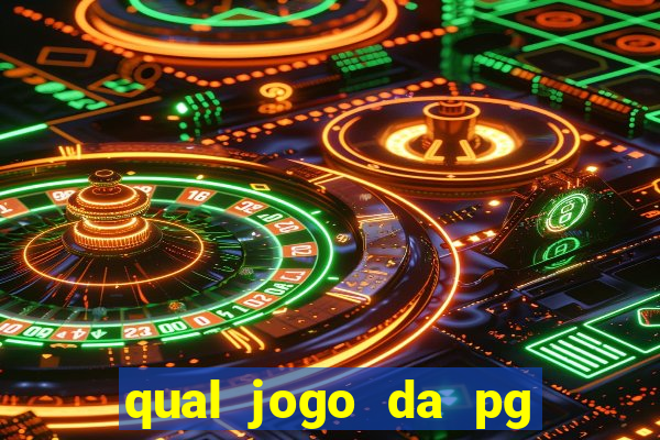 qual jogo da pg ta pagando hoje