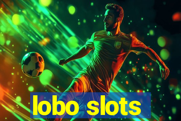 lobo slots