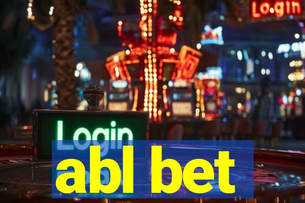 abl bet