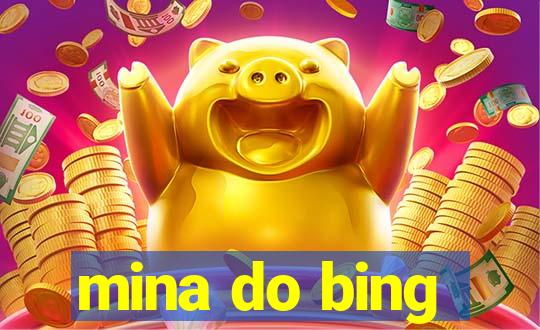 mina do bing