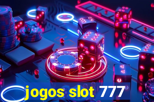 jogos slot 777