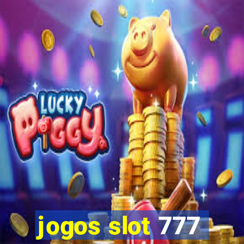 jogos slot 777