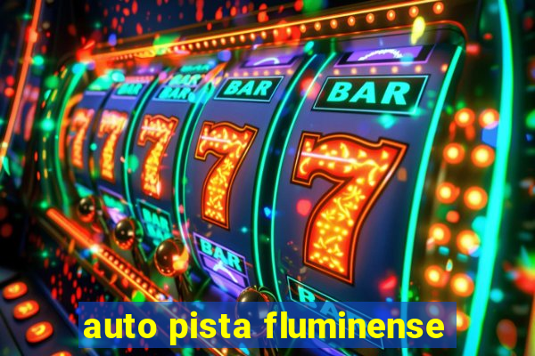 auto pista fluminense