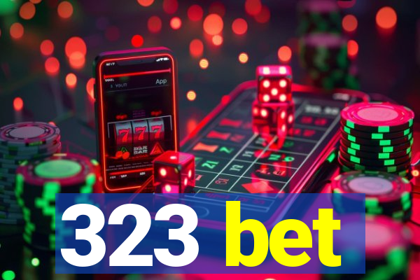 323 bet