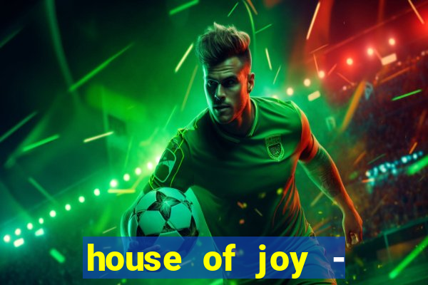 house of joy - casino slots