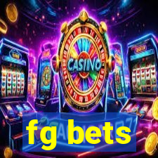 fg bets