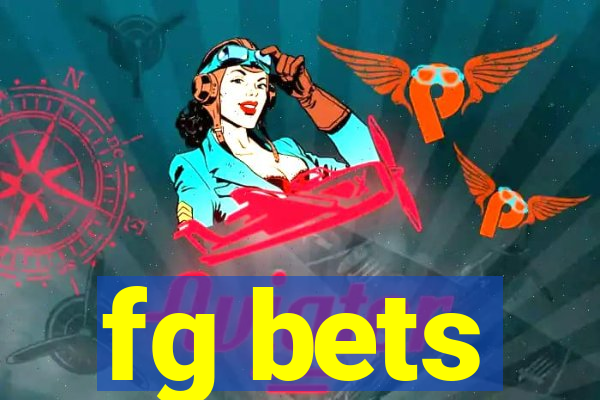 fg bets