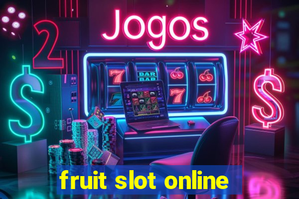 fruit slot online