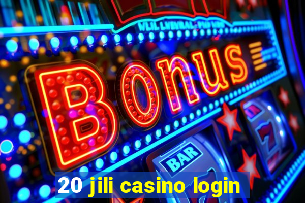 20 jili casino login