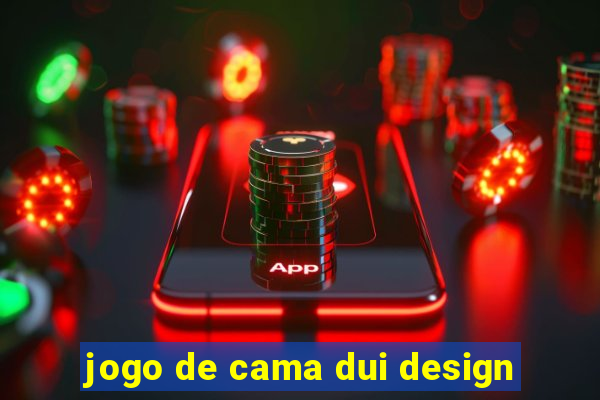 jogo de cama dui design