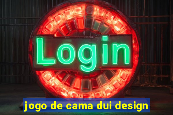 jogo de cama dui design