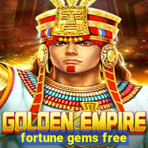 fortune gems free