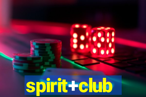 spirit+club