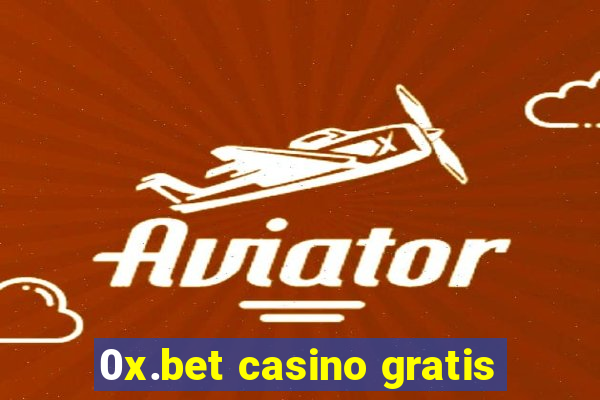 0x.bet casino gratis