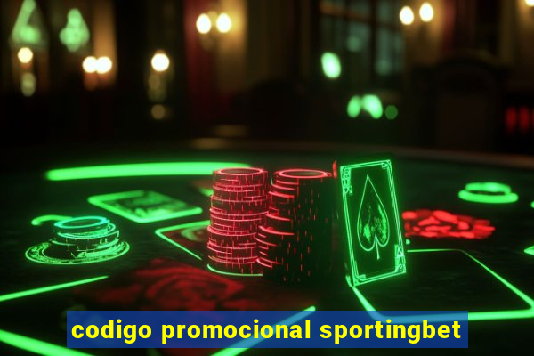 codigo promocional sportingbet