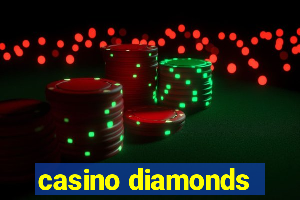 casino diamonds