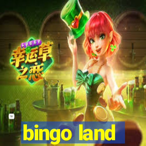 bingo land