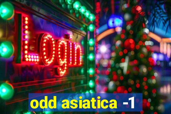 odd asiatica -1