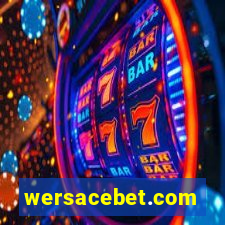 wersacebet.com