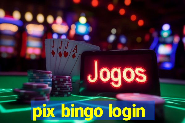 pix bingo login