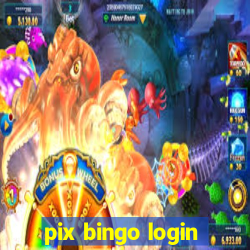 pix bingo login