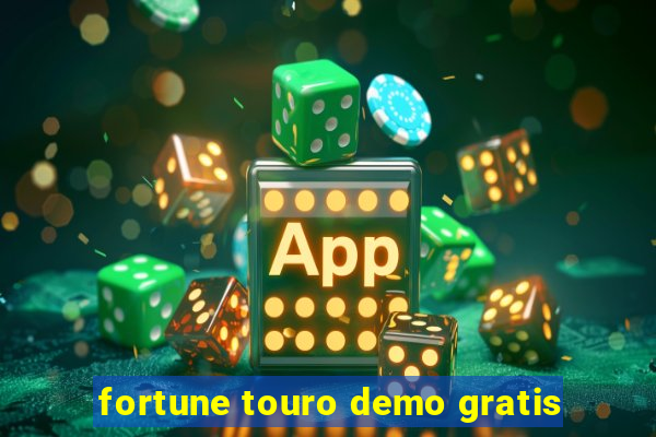 fortune touro demo gratis