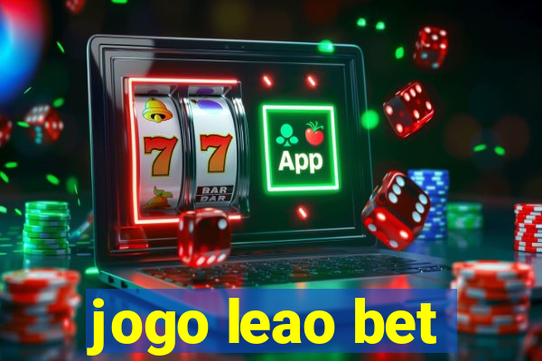 jogo leao bet