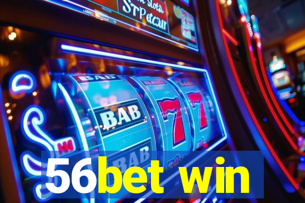 56bet win